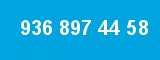 936 897 44 58